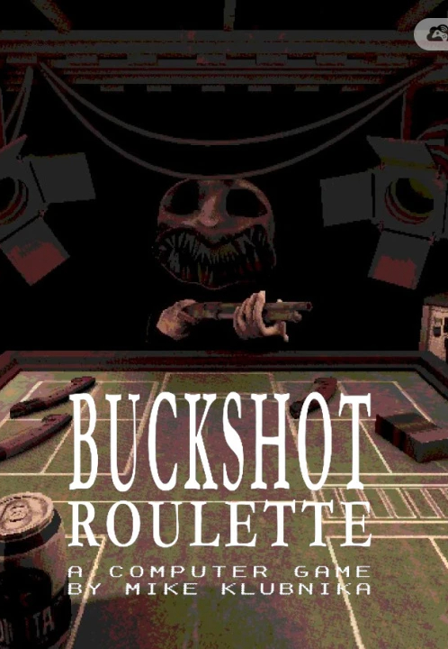 霰弹枪俄罗斯轮盘/Buckshot Roulette