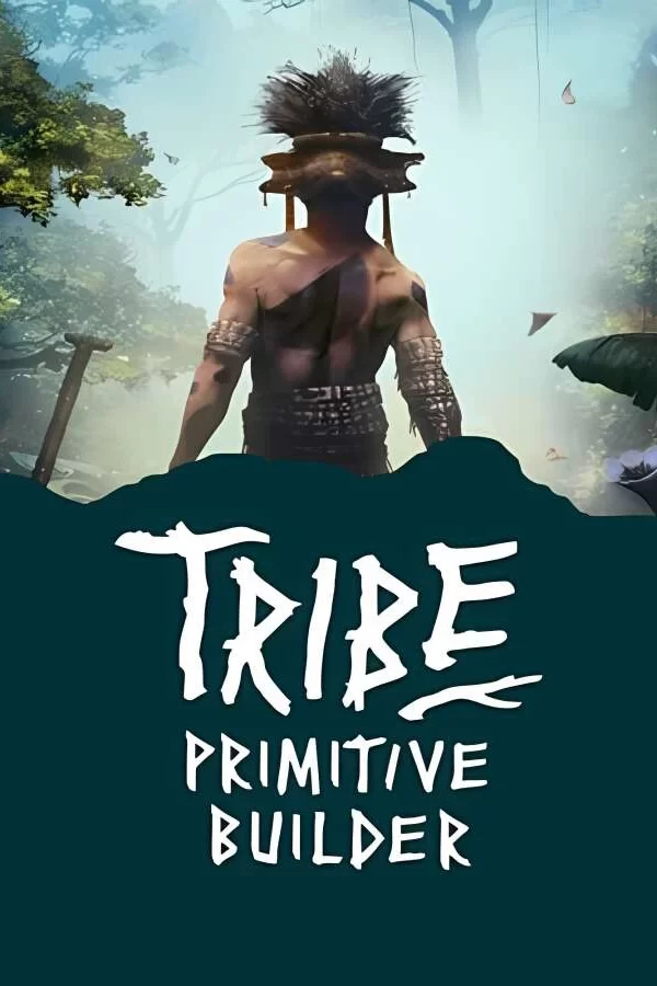 部落：原始建设者/Tribe: Primitive Builder