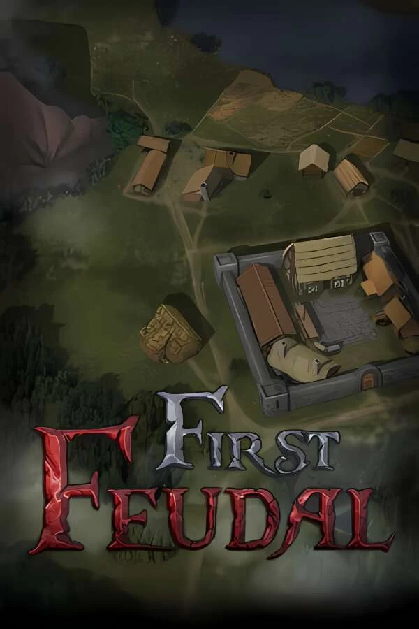 第一王权/First Feudal