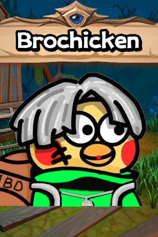 只因兄弟/BroChicken