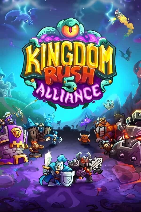 王国保卫战 5：联盟/Kingdom Rush 5: Alliance TD