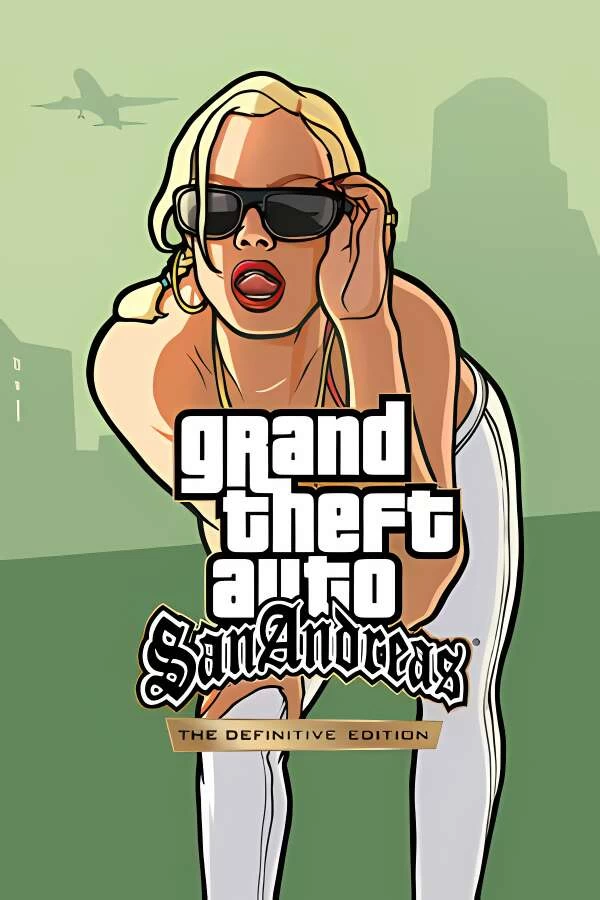 侠盗猎车手：圣安地列斯重制版/Grand Theft Auto: San Andreas – The Definitive Edition