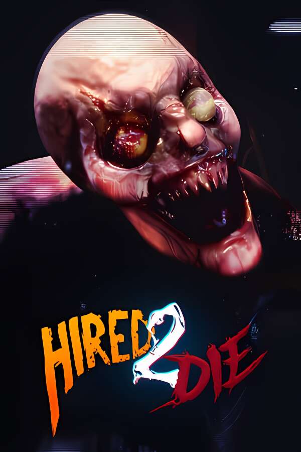 支持网络联机/受雇赴死/Hired 2 Die