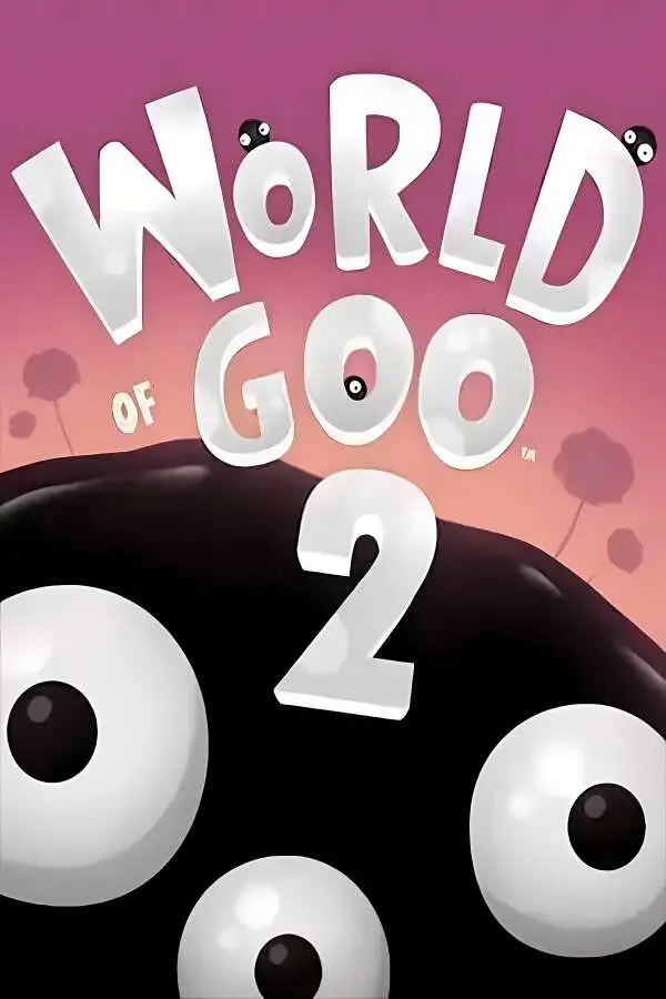 粘粘世界2/World of Goo 2
